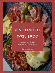 Title: Antipasti del 1800, Author: luigi albano