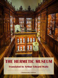 Title: The Hermetic Museum, Author: Arthur Edward Waite
