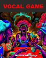 Vocal Game: Sfida di suoni e rumori