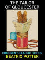 The Tailor of Gloucester: Children's Classic Fiction