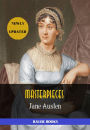 Jane Austen: Masterpieces: ???????Sense and Sensibility, Pride and Prejudice, Mansfield Park, Emma... (Illustrated) (Bauer Classics)