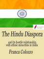The Hindu Diaspora and its hostile relationship with ethnic minorities in India