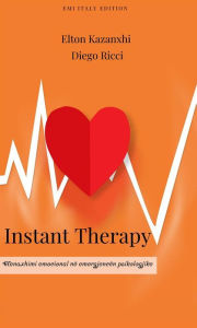 Title: Instant Therapy: Menaxhimi emocional në emergjencën psikologjike, Author: Elton kazanxhi