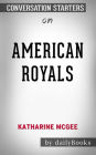American Royals by Katharine Mcgee: Conversation Starters