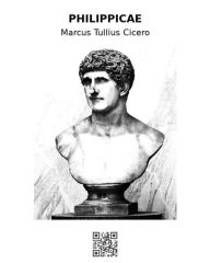 Title: Philippicae, Author: Marcus Tullius Cicero