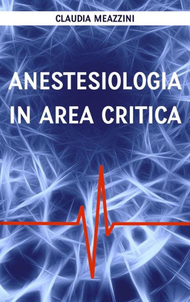 Anestesiologia in area critica