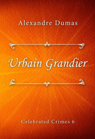 Title: Urbain Grandier, Author: Alexandre Dumas