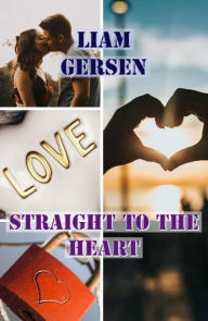 Title: Straight to the heart: The 4 phases of the conquest, Author: Liam Gersen