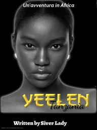 Title: Yeelen: Un'avventura in Africa, Author: Silver lady