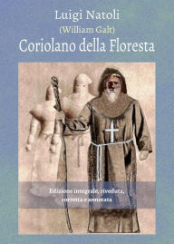 Title: Coriolano della Floresta: Seguito dei Beati Paoli, Author: Luigi Natoli