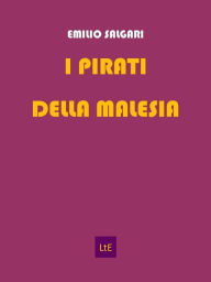 Title: I pirati della Malesia, Author: Emilio Salgari