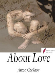 Title: About love, Author: Anton Chekhov