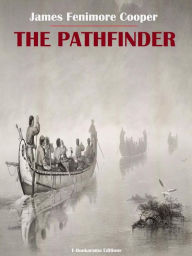 Title: The Pathfinder, Author: James Fenimore Cooper