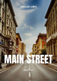 Title: Main Street, Author: Sinclair Lewis