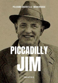 Title: Piccadilly Jim, Author: P. G. Wodehouse