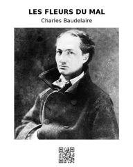 Title: Les fleurs du mal, Author: Charles Baudelaire