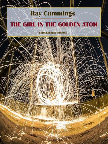 The Girl in the Golden Atom