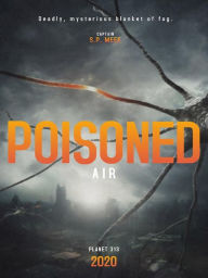 Title: Poisoned Air, Author: Captain Meek