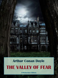 Title: The Valley of Fear, Author: Arthur Conan Doyle