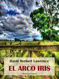 Title: El arco iris, Author: D. H. Lawrence