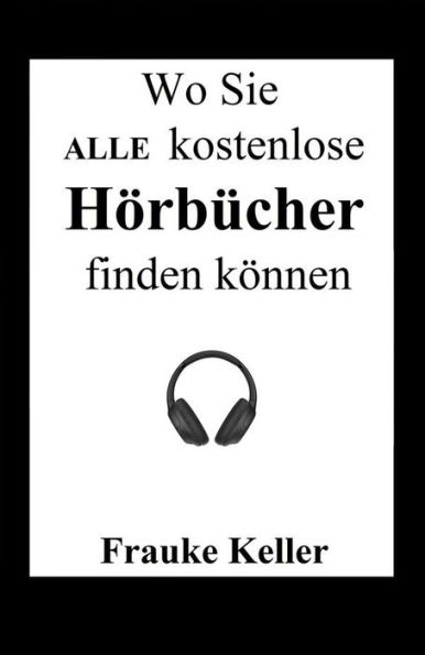 Wo Sie ALLE kostenlose Hörbücher herunterladen können