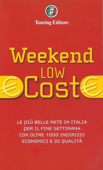 Weekend Low Cost