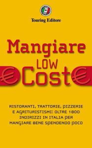 Title: Mangiare low cost in Italia, Author: Touring Editore