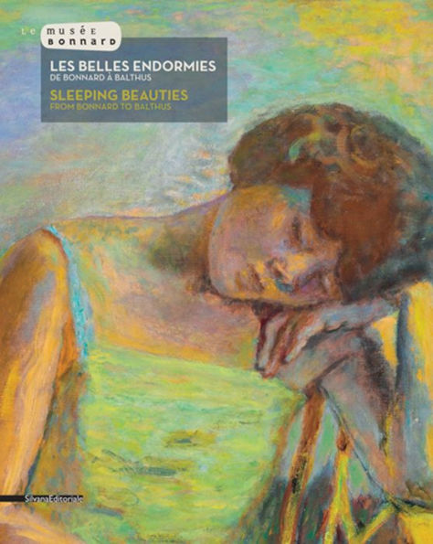 Sleeping Beauties: From Bonnard to Balthus