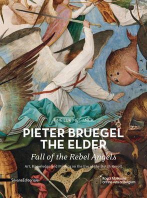 Pieter Bruegel the Elder: Fall of the Rebel Angels