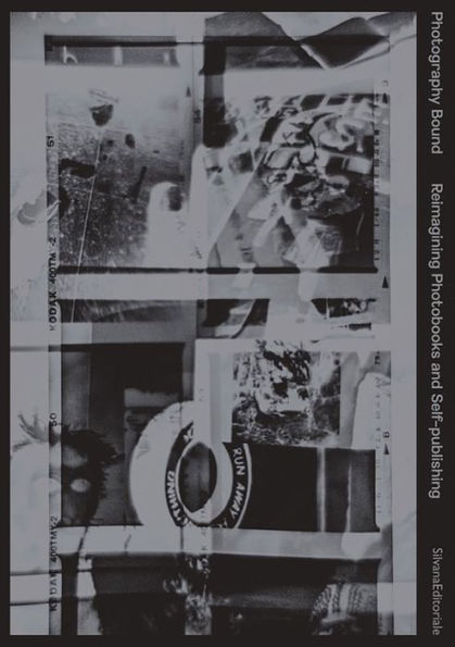 Photography Bound: Reimagining Photobooks and Self-publishing
