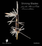 Alternative view 1 of Shining Blades: From the Aldo and Edda Lorenzi Collection