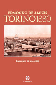 Title: Torino 1880, Author: Edmondo De Amicis