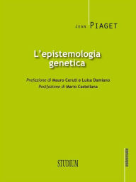 Title: L'epistemologia genetica, Author: Jean Piaget