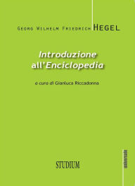 Title: Introduzione all'Enciclopedia, Author: Georg Wilhelm Friedrich Hegel