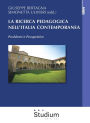 La ricerca pedagogica nell'Italia contemporanea: Problemi e Prospettive