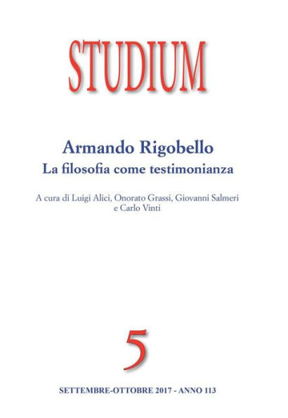 Studium - Armando Rigobello: la filosofia come testimonianza: Rivista bimestrale 2017 (5)