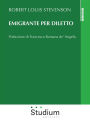 Emigrante per diletto