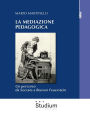 La mediazione pedagogica: Un percorso da Socrate a Reuven Feuerstein