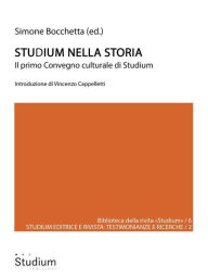 Title: Studium nella storia: Il primo Convegno culturale di Studium, Author: Vincenzo Cappelletti