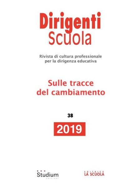 Dirigenti Scuola 38/2019: Sulle tracce del cambiamento