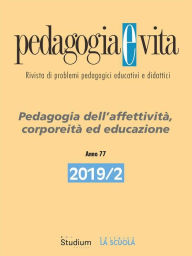 Title: Pedagogia e Vita 2019/2: Pedagogia dell'affettività, corporeità ed educazione, Author: AA. VV.