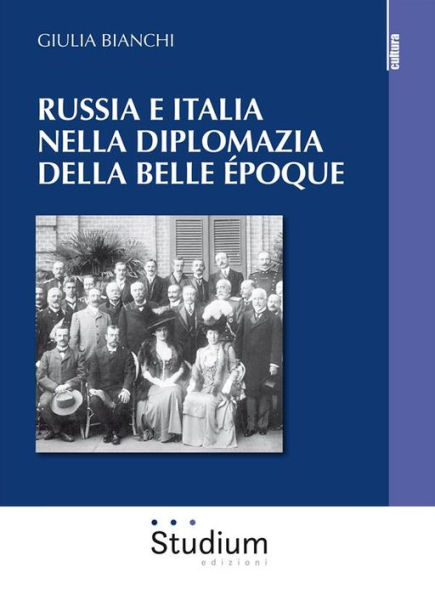 Russia e Italia nella diplomazia della belle époque