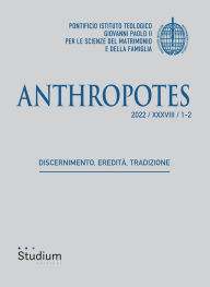 Title: Anthropotes: Discernimento, eredità, tradizione (2022) (Vol. 1-2), Author: Gabriella Gambino