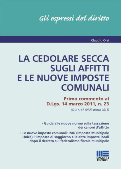 La cedolare secca sugli affitti e le nuove imposte comunali