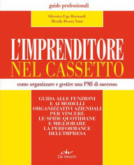 Title: L'imprenditore nel cassetto, Author: Silvestro Ugo Bernardi