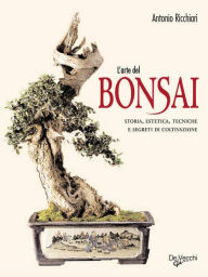 Title: L'arte del bonsai, Author: Antonio Ricchiari