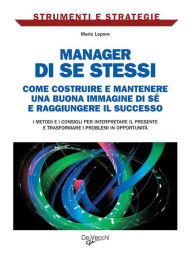 Title: Manager di se stessi, Author: Mario Lepore