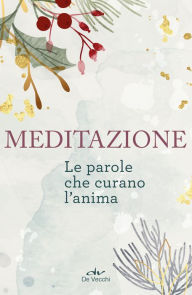 Title: Meditazione. Le parole che curano l'anima, Author: AA.VV.