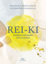 Rei-ki: Energia d'amore tra le mani