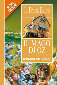 Title: Il mago di Oz, Author: Frank Lyma Baum